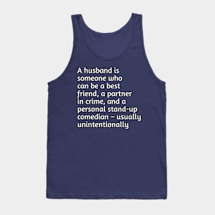 Funny husband humour Tank Top